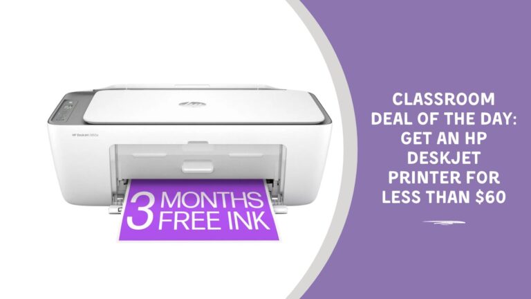 Classroom Deal of the Day Get an HP DeskJet Printer for Less Than 60 1